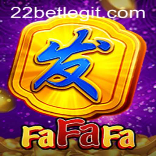 Exploring the Thrills of FaFaFa on 22Bet